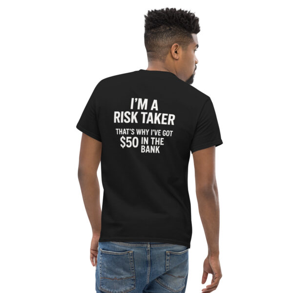 Risk Taker – Crashed Stock Market | Unisex Classic Tee - Image 4