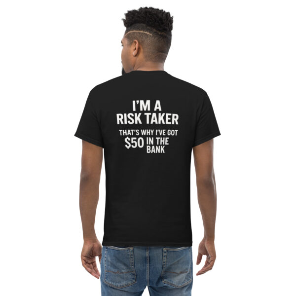 Risk Taker – Crashed Stock Market | Unisex Classic Tee - Image 3
