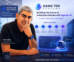 Hang Ten Systems: Vishal Sikka’s AI Startup Raises $32M